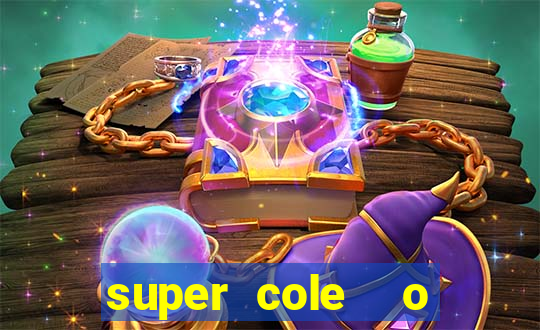 super cole  o 7784 jogos para pc download